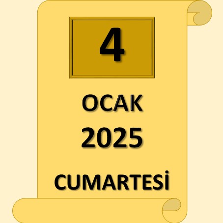 4 Ocak 2025 - 4 Recep 1446 
